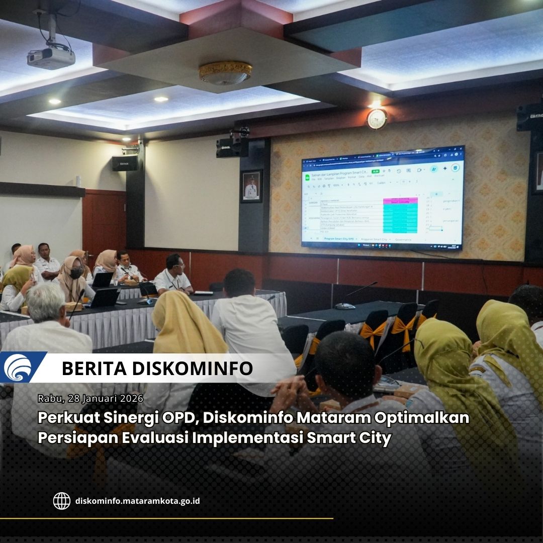 Thumbnail Perkuat Sinergi OPD, Diskominfo Mataram Optimalkan Persiapan Evaluasi Implementasi Smart City