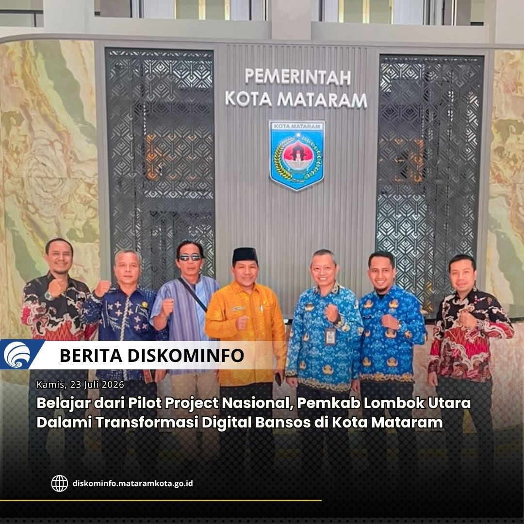Gambar Belajar dari Pilot Project Nasional, Pemkab Lombok Utara Dalami Transformasi Digital Bansos di Kota Mataram