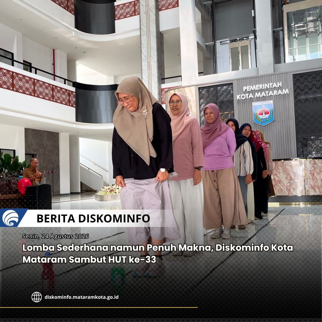 Thumbnail Lomba Sederhana namun Penuh Makna, Diskominfo Kota Mataram Sambut HUT ke-33