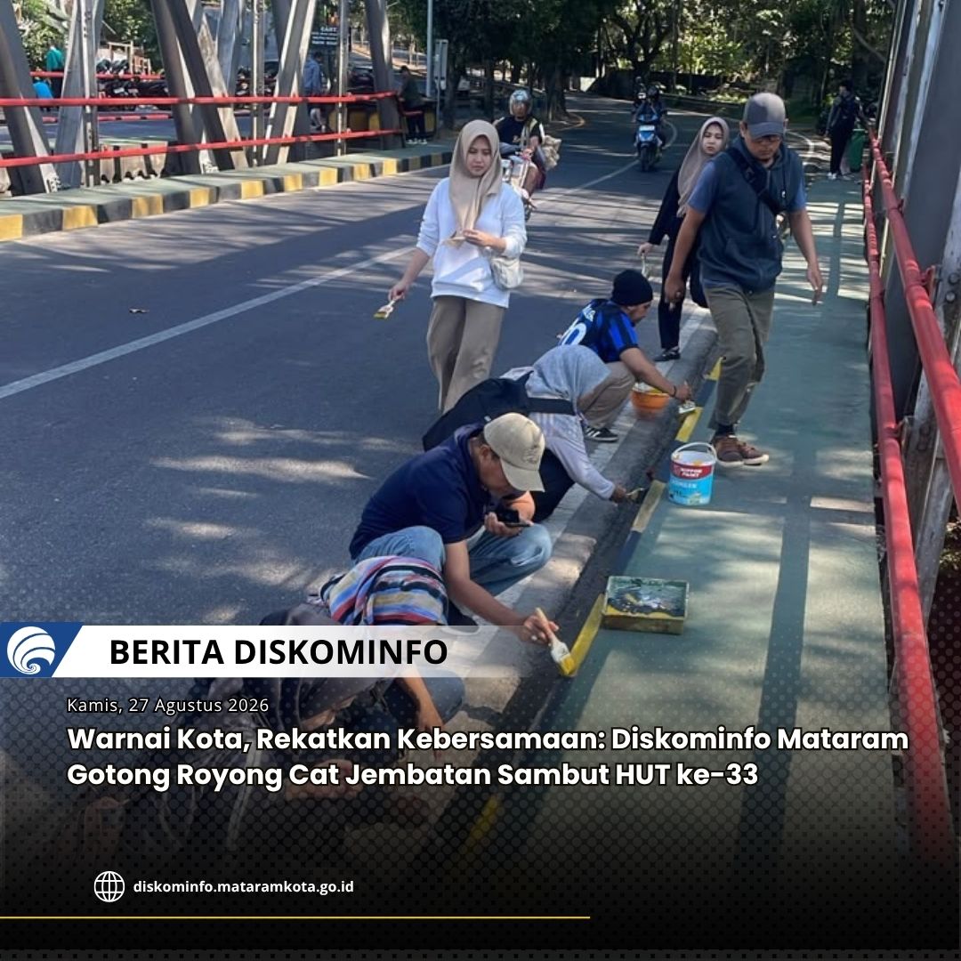 Thumbnail Warnai Kota, Rekatkan Kebersamaan: Diskominfo Mataram Gotong Royong Cat Jembatan Sambut HUT ke-33