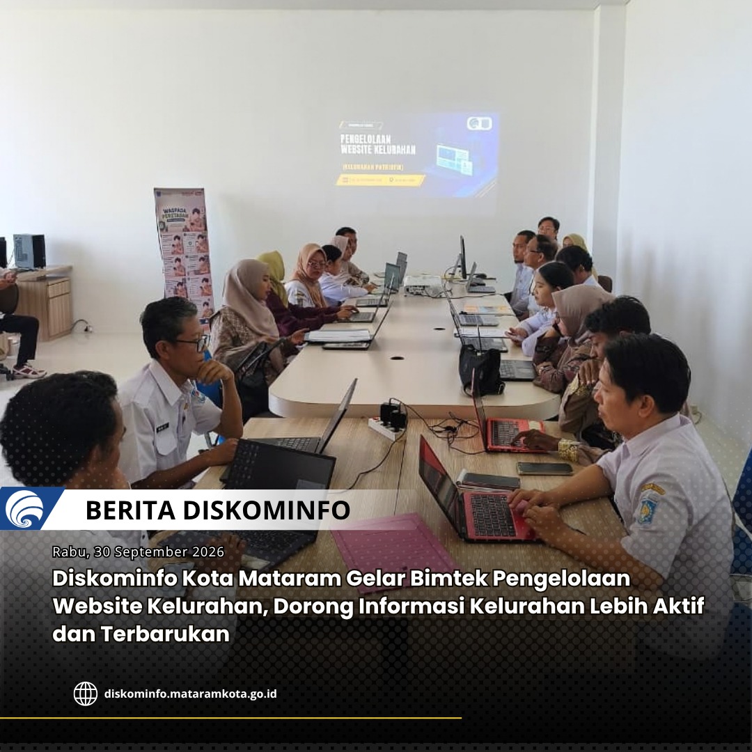 Thumbnail Diskominfo Kota Mataram Gelar Bimtek Pengelolaan Website Kelurahan, Dorong Informasi Kelurahan Lebih Aktif dan Terbarukan